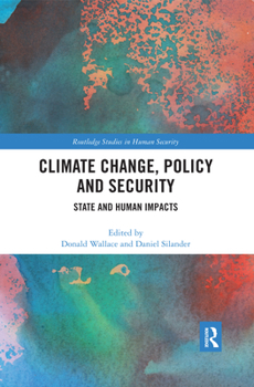 Paperback Climate Change, Policy and Security: State and Human Impacts Book