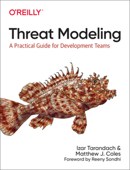 Paperback Threat Modeling: A Practical Guide for Development Teams Book