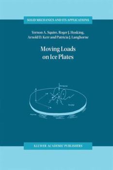 Paperback Moving Loads on Ice Plates Book