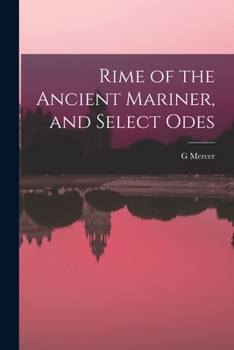 Paperback Rime of the Ancient Mariner, and Select Odes Book