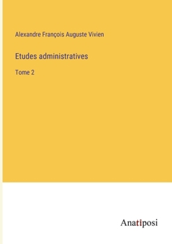 Paperback Etudes administratives: Tome 2 [French] Book