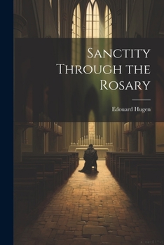 Paperback Sanctity Through the Rosary Book