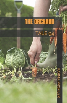 Paperback The Orchard: Tale 94 Book