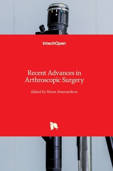 Hardcover Recent Advances in Arthroscopic Surgery Book