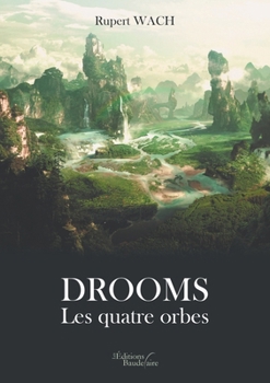 Paperback Drooms - Les quatre orbes (French Edition) [French] Book