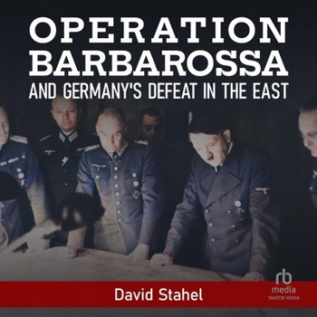 Audio CD Operation Barbarossa and Germany's Defeat in the East Book