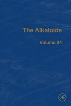 The Alkaloids (Volume 94)