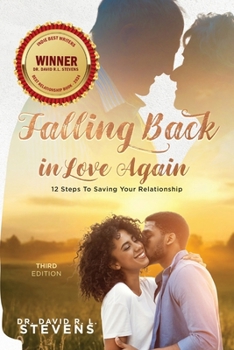 Paperback Falling Back in Love Again: 12 Steps To Saving Your Relationship Book