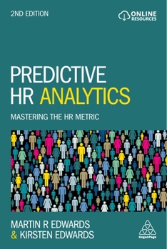 Paperback Predictive HR Analytics: Mastering the HR Metric Book