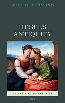 Hardcover Hegel's Antiquity Book