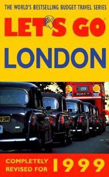 Paperback Let's Go 1999; London: The World's Bestselling Budget Tarvel Series (LET'S GO LONDON) Book