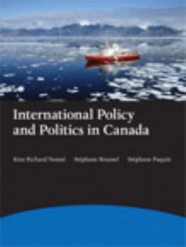 Paperback International Policy and Politics in Canada, First Edition Book