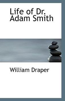 Life of Dr Adam Smith