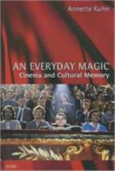 Paperback An Everyday Magic: Cinema and Cultural Memory Book