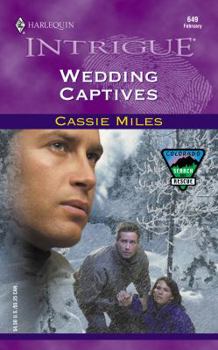 Wedding Captives - Book #2 of the Colorado Search and Rescue