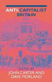 Paperback Anti-Capitalist Britain Book