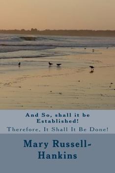 Paperback And So shall it be Established! Book