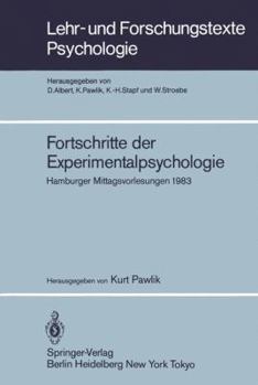 Paperback Fortschritte Der Experimentalpsychologie: Hamburger Mittagsvorlesungen 1983 Book