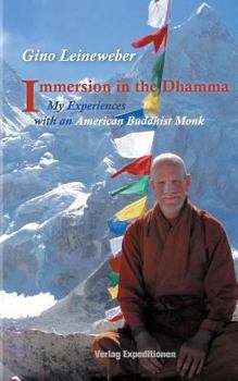 Paperback Immersion in the Dhamma: My Experiences with an American Buddhist Monk Book