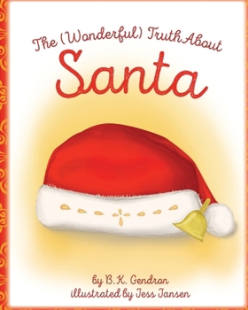 Paperback The (Wonderful) Truth About Santa Book