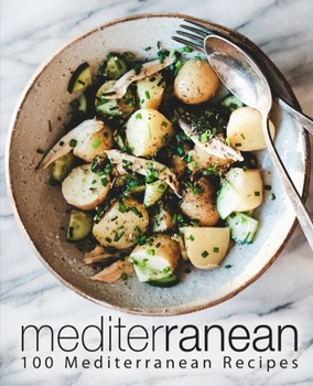 Paperback Mediterranean: 100 Mediterranean Recipes Book