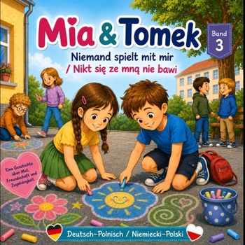 Paperback Mia und Tomek: Niemand spielt mit mir [German] Book