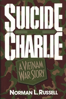 Hardcover Suicide Charlie: A Vietnam War Story Book
