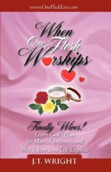 Paperback When One Flesh Worships Book