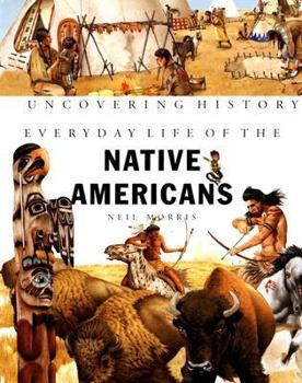 Library Binding Everyday Life of the Native Americans Book