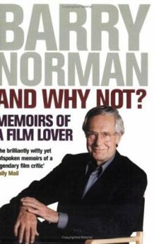 Paperback And Why Not? : Memoirs of a Film Lover Book