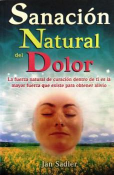 Paperback Sanacion Natural del Dolor [Spanish] Book