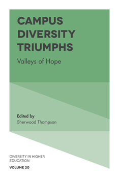 Hardcover Campus Diversity Triumphs: Valleys of Hope Book