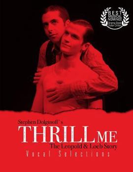 Paperback Thrill Me: Vocal Selections Book