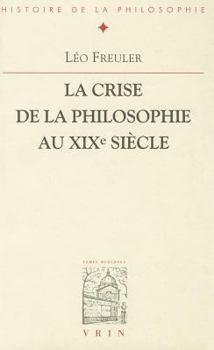 Paperback La Crise de la Philosophie Au XIXe Siecle [French] Book