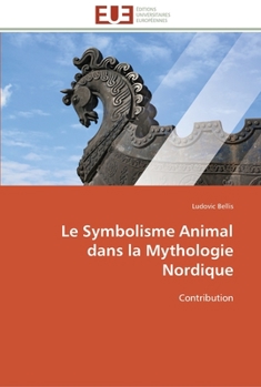 Paperback Le symbolisme animal dans la mythologie nordique [French] Book