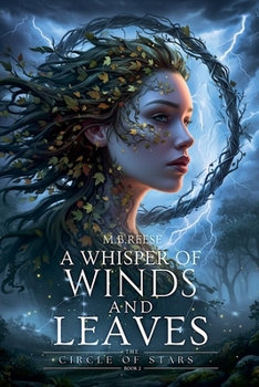 A Whisper of Winds and Leaves (The Circle of Stars)