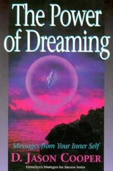 Paperback The Power of Dreaming: Messages from Your Inner Self Book