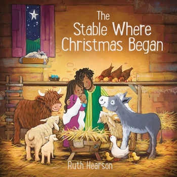 Hardcover The Stable Where Christmas Began Book