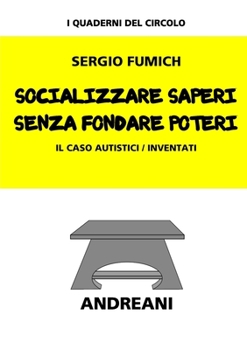 Paperback Socializzare saperi senza fondare poteri [Italian] Book