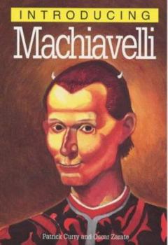 Introducing Machiavelli (Introducing...(Totem)) - Book  of the Introducing Graphic Guides