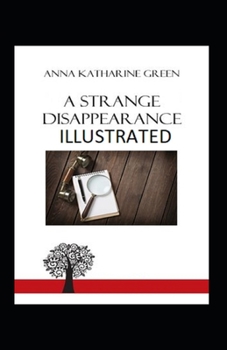 Paperback A Strange Disappearance Illustrated Book
