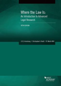 Paperback Where the Law Is: An Introduction to Advanced Legal Research Book