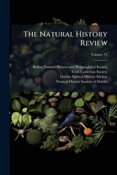 Paperback The Natural History Review; Volume 11 Book