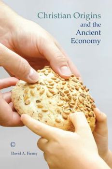 Paperback Christian Origins and the Ancient Economy Book