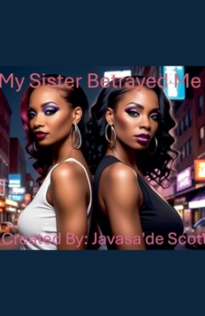 Paperback My Sister Betrayed Me Book
