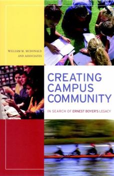 Paperback Creating Campus Community: In Search of Ernest Boyer's Legacy Book