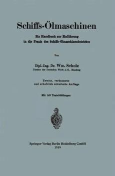 Paperback Schiffs-Ölmaschinen: Ein Handbuch Zur Einführung in Die PRAXIS Des Schiffs-Ölmaschinenbetriebes [German] Book