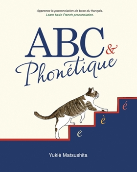 Paperback ABC & Phonétique: Learn Basic French Pronunciation [French] Book