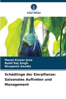 Paperback Schädlinge der Eierpflanze: Saisonales Auftreten und Management [German] Book