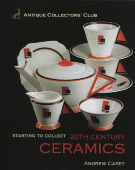 Hardcover Starting to Collect 20th Century Ceramics Book